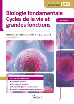 Biologie fondamentales - cycles de la vie et grandes fonctions IFSI