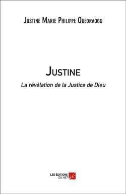 Justine, la révélation de la justice de Dieu