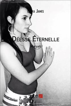 Déesse éternelle - Maryah
