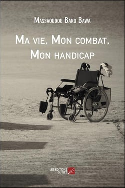 Ma vie, mon combat, mon handicap