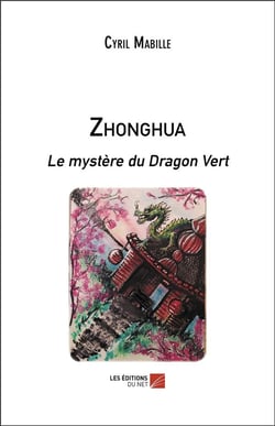 Zhonghua : le mystère du dragon vert