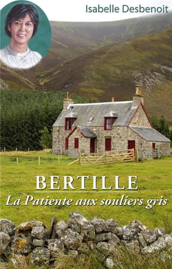 Bertille la patiente aux souliers gris