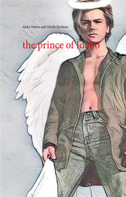The prince of idaho