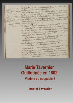 Marie tavernier guillotinée en 1802 - victime ou coupable ?
