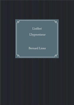 L'infiltré, l'hypnotiseur