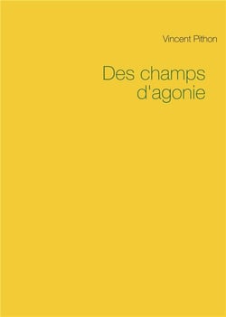 Des champs d'agonie