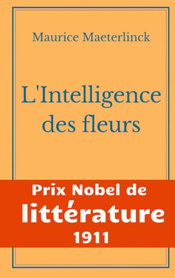 L'intelligence des fleurs
