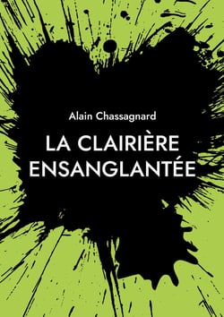 La Clairière Ensanglantée