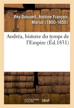 Andrea, histoire du temps de l'empire