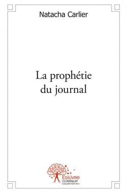 La prophetie du journal