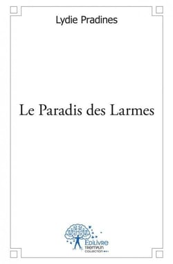 Le paradis des larmes