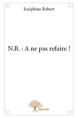 N.b. : à ne pas refaire !