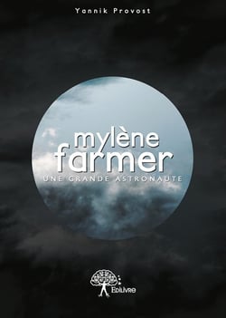 Mylene Farmer Une Grande Astronaute