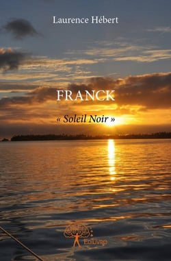Franck « soleil noir »