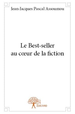 Le best-seller au coeur de la fiction
