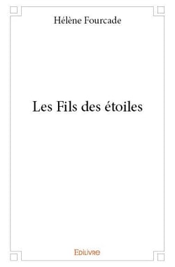 Les fils des étoiles