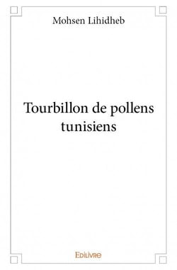 Tourbillon de pollens tunisiens