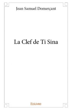 La clef de ti sina