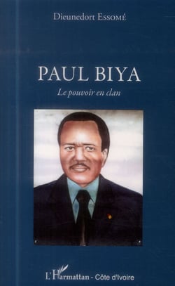Paul biya, le pouvoir en clan