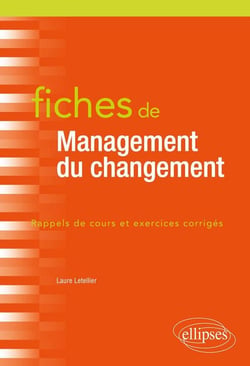 Fiches de management du changement - rappels de cours et exercices corrigés