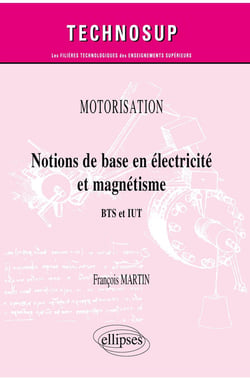 Motorisation - notions de base en électricité et magnétisme - BTS et IUT