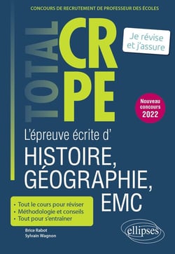 Réussir l'épreuve écrite d'histoire, géographie, enseignement moral et civique : CRPE - nouveau concours 2022