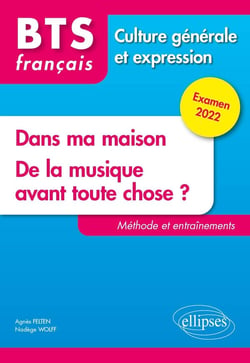 BTS tout en un méthodes et entrainements : 1. nouveau thème. 2. de la musique avant toute chose ?