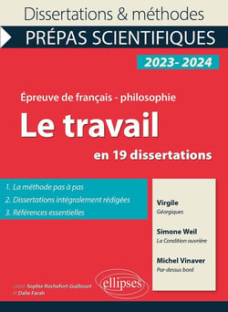 Le travail en 19 dissertations : épreuve de français-philosophie - prépas scientifiques (édition 2023/2024)
