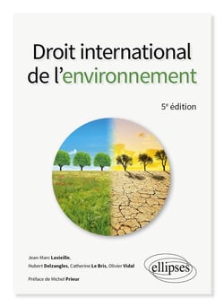 Droit international de l'environnement (5e édition)