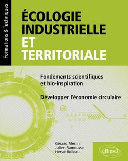 Écologie industrielle et territoriale : Fondements scientifiques et bio-inspiration