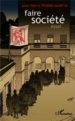 Faire société