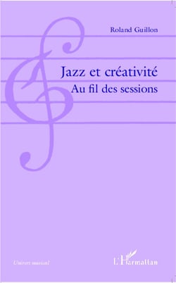 Jazz et creativite au fil des sessions