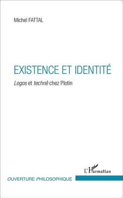 Existence et identité - logos et technê chez Plotin