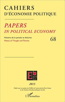 Cahiers d'économie politique Tome 68 : histoire de la pensée et théories