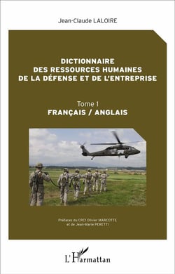 Dictionnaire des ressources humaines de la défense et de l'entreprise Tome 1 - français/anglais