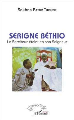 Serigne Bétho, le serviteur éteint en son Seigneur