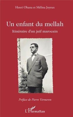 Un enfant du Mellah - itinéraire d'un juif marocain