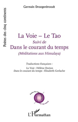 La voie, le tao - dans le courant du temps