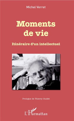 Moments de vie - itineraire d'un intellectuel