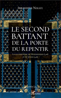 Le second battant de la porte du repentir - la co-parousie de Muhammad et de Jésus