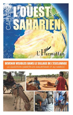 Devenir visibles dans le sillage de l'esclavage - la question haratin en Mauritanie et au Maroc