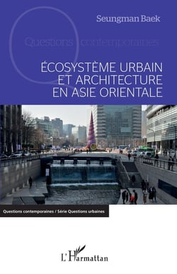 Écosystème urbain et architecture en Asie orientale