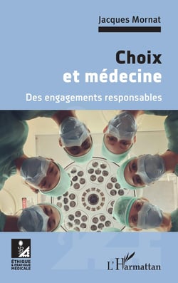 Choix et médecine - des engagements responsables