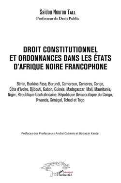 Droit constitutionnel et ordonnance dans les eEtats d'Afrique noire francophone