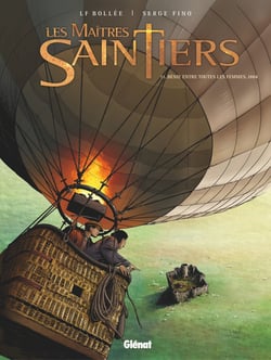 Les Maîtres-Saintiers Tome 3 : bénie entre les toutes femmes, 1884