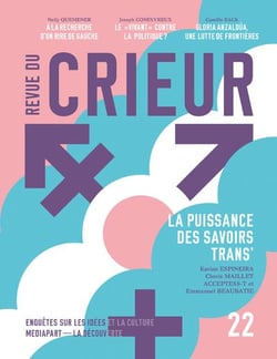 Revue du crieur n.22 : la puissance des savoirs trans'