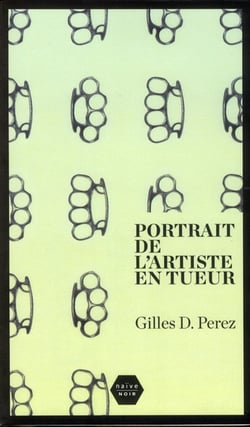Portrait de l'artiste en tueur