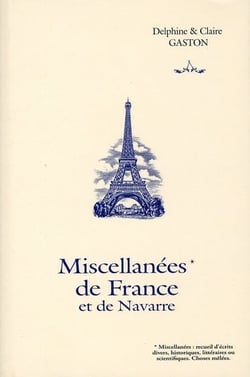 Les miscellanées de France et de Navarre