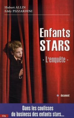 Enfants stars, l'enquête