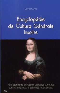 Petite encyclopédie de culture générale insolite